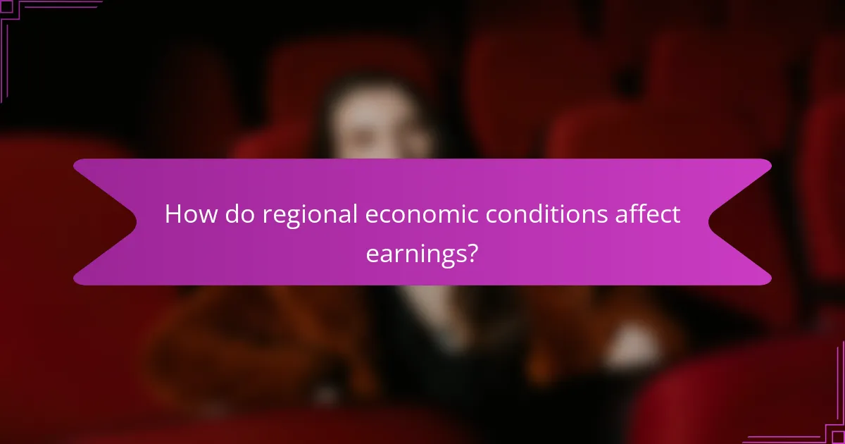 How do regional economic conditions affect earnings?