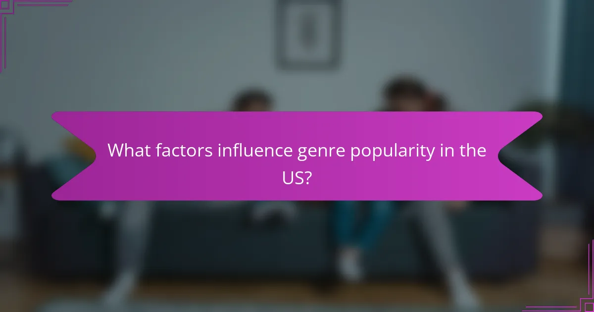 What factors influence genre popularity in the US?
